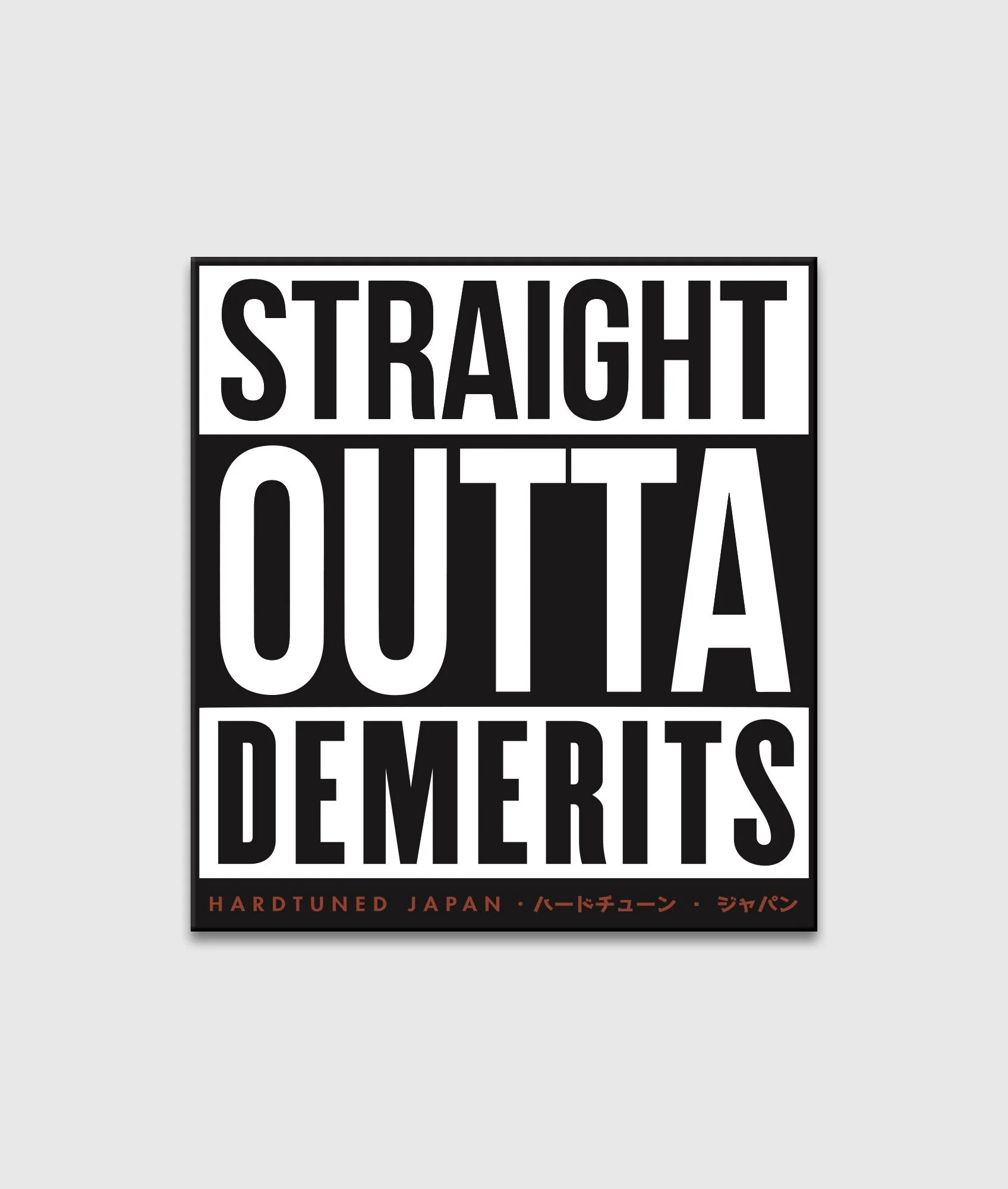 Straight Outta Demerits - Image 2
